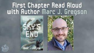 SKY'S END First Chapter Read-Aloud with Marc J. Gregson