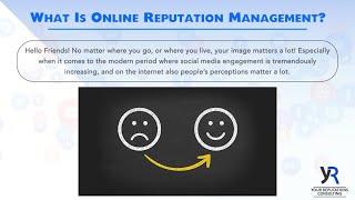 What is Online Reputation Management | ORM Tutorial | Your Reputations Consulting #digitalmarketing