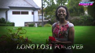 MGTV Studios' Long Lost Forever | Now Streaming