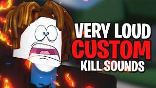 VERY LOUD CUSTOM KILL SOUNDS | ROBLOX Strongest Battlegrounds Custom kill sound ids