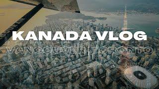 KANADA Roadtrip - Vancouver, Vancouver Island & Toronto | Vlog 1/2