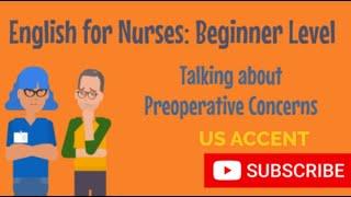 English for Nurses (Beginner): Talking to a Patient in ED (US Accent)