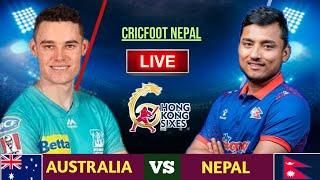 Nepal vs Australia Live | Nepal vs Australia Hong Kong Sixes Live Scores & Commentary | Nep vs Aus