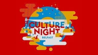 Culture Night Belfast 2015 - Official Video