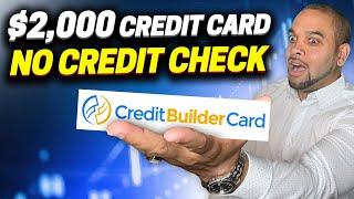 $2,000 Credit Card APPROVAL - No CREDIT CHECK or HARD INQUIRY REQUIRED