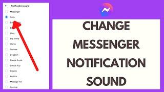 How to Change Messenger Notification Sound | Change Notification Sound on Messenger