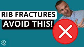 Rib Fractures: What NOT to Do | Aleks Physio