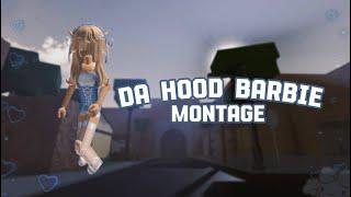 Da Hood Barbie Montage - Roblox