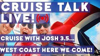 LIVE! | Cruise Talk Wednesday! | CARNIVAL PANORAMA CRUISE WITH JOSH 3.5!