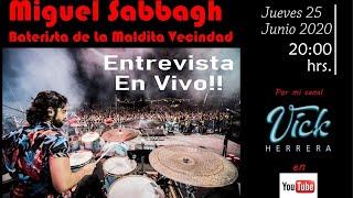 ENTREVISTA CON MIGUEL SABBAGH (editado) - Vick Herrera