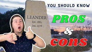 Pros and Cons of Living in Leander, Texas / Things to know before moving to Leander, TX