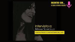 INCONTRO CON... MIRIAM SCARCELLO