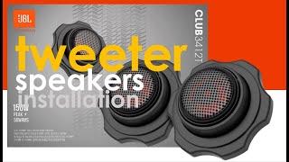 How to install Tweeter Speakers, #TweeterSpeakers #JBLClub3412T