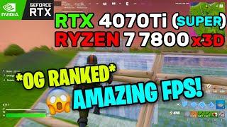 RTX 4070 Ti SUPER + Ryzen 7 7800x3d | FPS TEST  in Fortnite OG RANKED!  | Performance Mode 1080p