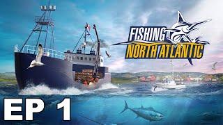 New Beginnings in Fishing North Atlantic | Eps 1