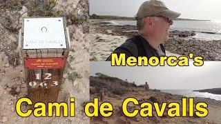 First Timers walking the CAMI DE CAVALLS in MENORCA