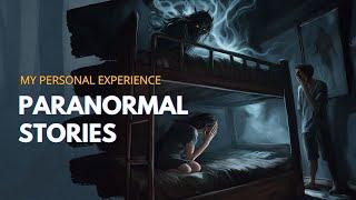 20 Haunting True Paranormal Tales - The howlings, my personal experience