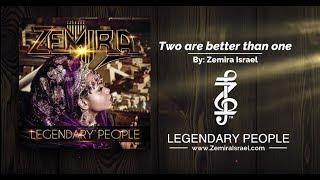 Zemira Israel I Two Are Better Than One I HD I Legendary People