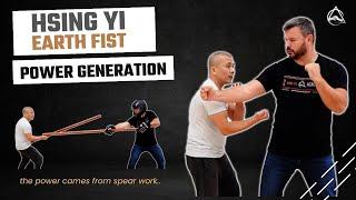 Hsing Yi Earth Fist - Power From Spear Techniques - Kung Fu Report #312