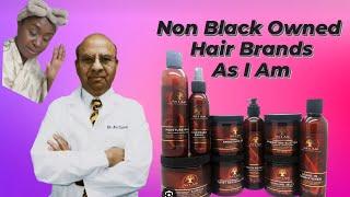 Non Black Owned Hair Brands S1 Ep 10: As I Am