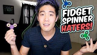 Fidget Spinner Haters!