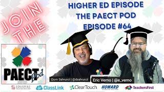 Higher Ed Episode  |  PAECT Pod Episode #64