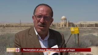 Reclamation of Jesus' Baptism site: a sign of hope