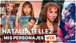 Natalia Téllez comparte con nosotros la increíble experiencia de ser actriz | Mis Personajes ViX