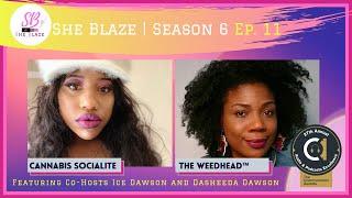 She Blaze | S6 Ep. 11 - “New Jersey Premature Market Woes”