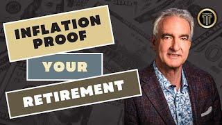 Inflation-Proof Your Retirement Income