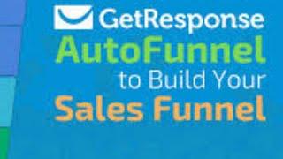 Creating a Full Sales Funnel : GetResponse Autofunnel