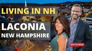 Living In NH - Laconia NH