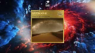 Hypersia - Astrophe (Extended Mix) [IN TRANCE WE TRUST]
