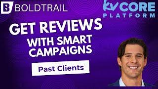 Get Google Reviews using Boldtrail/KVCORE Smart Campaigns