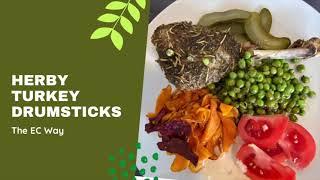 Best Herb TURKEY Drumsticks Recipe | Juicy and Delicious Turkey | The EC Way