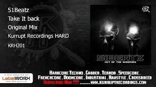 51Beatz - Take It back (Kurrupt Recordings HARD - KRH201)
