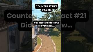 COUNTER-STRIKE FACT #21 #shorts #subscribe