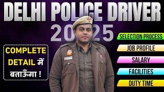 DELHI POLICE DRIVER VACANCY 2025