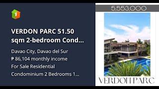 VERDON PARC 51.50 sqm 2-bedroom Condo For Sale in Davao City