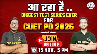 CUET PG 2025 Test Series Launch by The Historika | Offer Announcement | Best Preparation