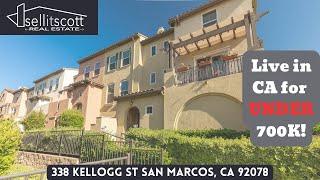 Moving to San Marcos, CA for UNDER $700K