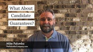 What about Candidate Guarantees?