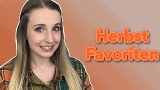 HERBST FAVORITEN & MUST HAVES