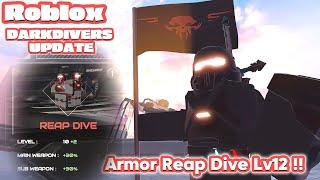 Roblox - DARKDIVERS UPDATE Limit Break Armor Reap Dive Lv12 - Gameplay 4KHD Solo  Showcase!(Elite)