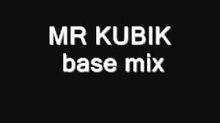 MR KUBIK   base mix