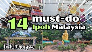 Best 14 Things to Do in Ipoh Malaysia  2024