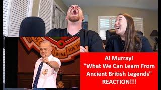 Americans React to AL MURRAY What We Can Learn From Ancient British Legends REACTION