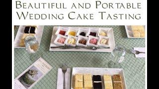 Wedding Cake Tasting Tutorial