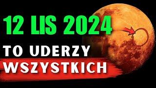  Cud Właśnie Się Wydarzył!  Księżyc 12 Listopada 2024 Zmieni Całe Twoje Życie! 