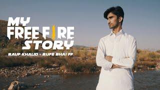 @rufebhai  ki unkahi kahani | My Free Fire Story: Ep 2| Free Fire Pakistan Official